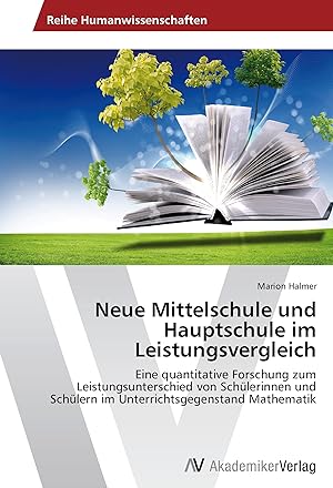 Immagine del venditore per Neue Mittelschule und Hauptschule im Leistungsvergleich venduto da moluna
