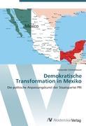 Immagine del venditore per Demokratische Transformation in Mexiko venduto da moluna