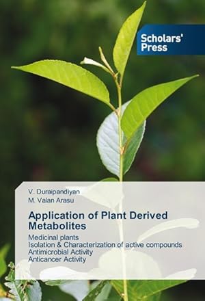 Seller image for Application of Plant Derived Metabolites for sale by moluna