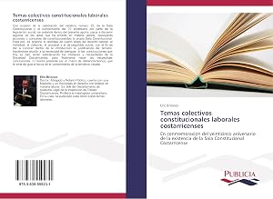 Bild des Verk�ufers f�r Temas colectivos constitucionales laborales costarricenses zum Verkauf von moluna