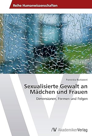 Immagine del venditore per Sexualisierte Gewalt an Maedchen und Frauen venduto da moluna
