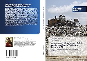 Image du vendeur pour Assessment Of Municipal Solid Waste Leachates Toxicity In Lucknow City mis en vente par moluna