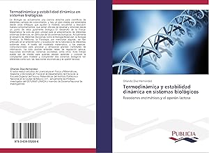Imagen del vendedor de Termodinmica y estabilidad dinmica en sistemas biolgicos a la venta por moluna