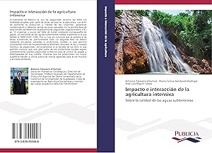 Seller image for Impacto e interaccin de la agricultura intensiva for sale by moluna