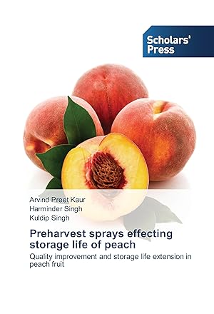 Seller image for Preharvest sprays effecting storage life of peach for sale by moluna