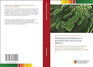 Bild des Verkufers fr Produo de Proteases e Amilases por Bacillus sp. SMIA-2 zum Verkauf von moluna