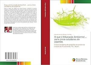 Seller image for O que  Educao Ambiental. para cinco catadores de papelo. for sale by moluna