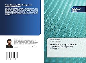 Seller image for Green Chemistry of Grafted Ligands in Mesoporous Materials for sale by moluna