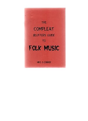 The Compleat Bluffers Guide to Folk Music.