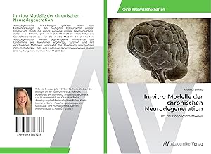 Immagine del venditore per In-vitro Modelle der chronischen Neurodegeneration venduto da moluna