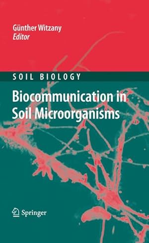 Bild des Verkufers fr Biocommunication of Soil Microorganisms zum Verkauf von moluna