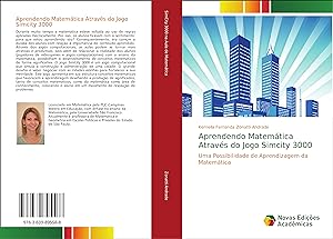 Seller image for Aprendendo Matemtica Atravs do Jogo Simcity 3000 for sale by moluna