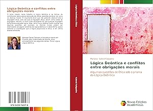Bild des Verkufers fr Lgica Dentica e conflitos entre obrigaes morais zum Verkauf von moluna