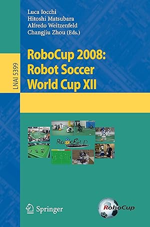 Seller image for RoboCup 2008: Robot Soccer World Cup XII for sale by moluna