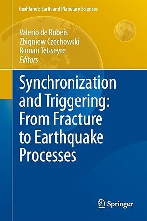 Seller image for Synchronization and Triggering: from Fracture to Earthquake Processes for sale by moluna