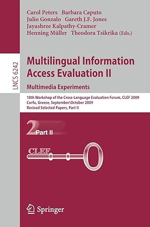 Image du vendeur pour Multilingual Information Access Evaluation II - Multimedia Experiments mis en vente par moluna