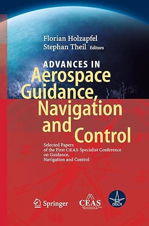 Seller image for Advances in Aerospace Guidance, Navigation and Control for sale by moluna