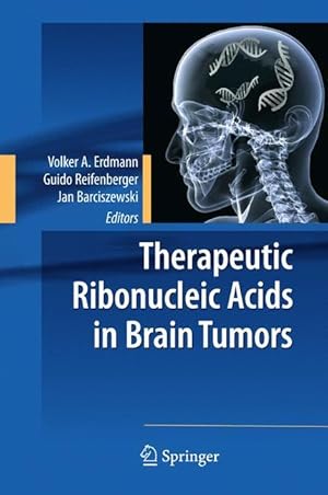 Seller image for Therapeutic Ribonucleic Acids in Brain Tumors for sale by moluna