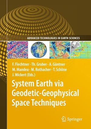 Seller image for System Earth via Geodetic-Geophysical Space Techniques for sale by moluna