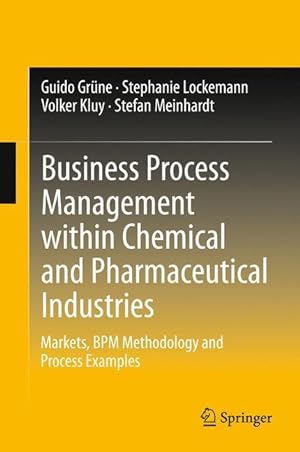 Seller image for Business Process Management within Chemical and Pharmaceutical Industries for sale by moluna