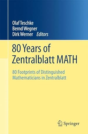 Seller image for 80 Years of Zentralblatt MATH for sale by moluna