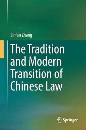 Immagine del venditore per The Tradition and Modern Transition of Chinese Law venduto da moluna