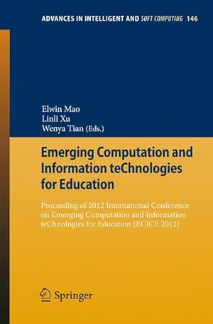Seller image for Emerging Computation and Information teChnologies for Education for sale by moluna