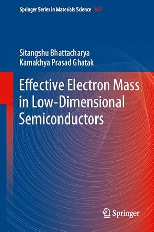 Bild des Verkufers fr Effective Electron Mass in Low-Dimensional Semiconductors zum Verkauf von moluna