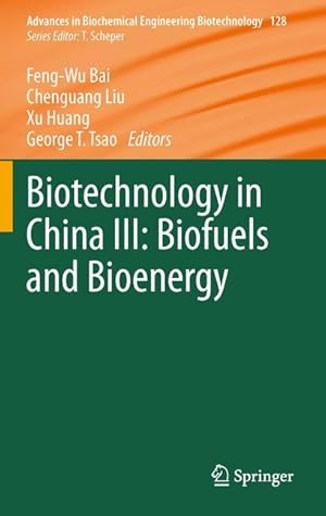 Imagen del vendedor de Biotechnology in China III: Biofuels and Bioenergy a la venta por moluna