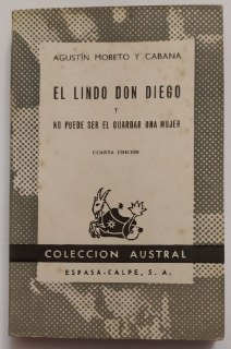 Seller image for El lindo Don Diego y no puede ser el guardar una mujer. for sale by La Leona LibreRa