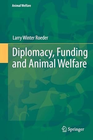 Seller image for Diplomacy, Funding and Animal Welfare for sale by moluna