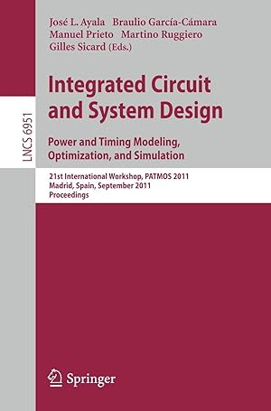 Bild des Verkufers fr Integrated Circuit and System Design. Power and Timing Modeling, Optimization and Simulation zum Verkauf von moluna