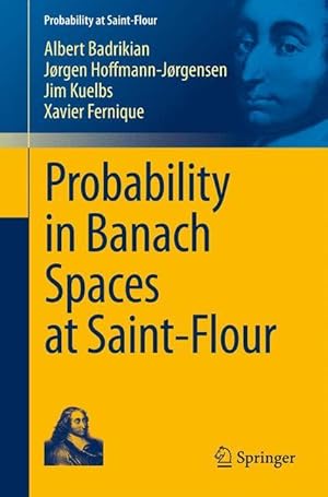 Bild des Verkufers fr Probability in Banach Spaces at Saint-Flour zum Verkauf von moluna