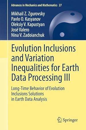 Seller image for Evolution Inclusions and Variation Inequalities for Earth Data Processing III for sale by moluna