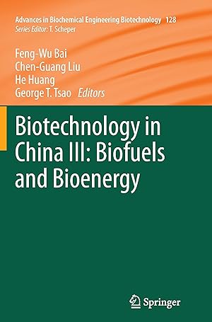 Image du vendeur pour Biotechnology in China III: Biofuels and Bioenergy mis en vente par moluna