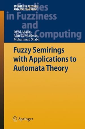 Seller image for Fuzzy Semirings with Applications to Automata Theory for sale by moluna