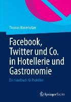 Seller image for Facebook, Twitter und Co. in Hotellerie und Gastronomie for sale by moluna