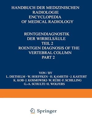 Bild des Verkufers fr Roentgendiagnostik der Wirbelsaeule / Roentgen Diagnosis of the Vertebral Column zum Verkauf von moluna