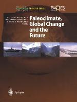 Image du vendeur pour Paleoclimate, Global Change and the Future mis en vente par moluna