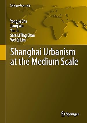 Immagine del venditore per Shanghai Urbanism at the Medium Scale venduto da moluna