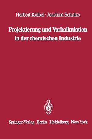 Imagen del vendedor de Projektierung und Vorkalkulation in der chemischen Industrie a la venta por moluna