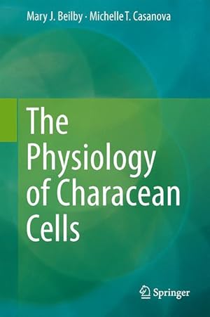 Bild des Verkufers fr The Physiology of Characean Cells zum Verkauf von moluna