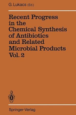 Imagen del vendedor de Recent Progress in the Chemical Synthesis of Antibiotics and Related Microbial Products Vol. 2 a la venta por moluna