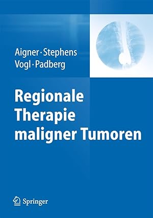 Seller image for Regionale Therapie maligner Tumoren for sale by moluna