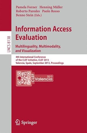 Immagine del venditore per Information Access Evaluation. Multilinguality, Multimodality, and Visualization venduto da moluna