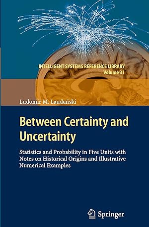 Image du vendeur pour Between Certainty and Uncertainty mis en vente par moluna