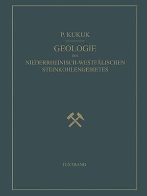 Seller image for Geologie des Niederrheinisch-Westfaelischen Steinkohlengebietes for sale by moluna