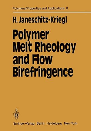 Seller image for Polymer Melt Rheology and Flow Birefringence for sale by moluna