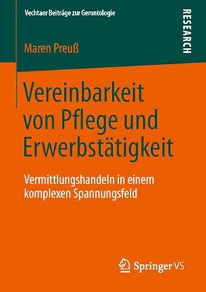 Seller image for Vereinbarkeit von Pflege und Erwerbstaetigkeit for sale by moluna