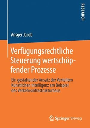 Seller image for Verfgungsrechtliche Steuerung wertschoepfender Prozesse for sale by moluna